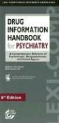 Beispielbild fr Drug Information Handbook for Psychiatry: A Comprehensive Reference of Psychotropic, Nonpsychotropic, and Herbal Agents zum Verkauf von ThriftBooks-Dallas