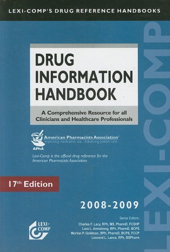Beispielbild fr Drug Information Handbook: A Comprehensive Resource for All Clinicians and Healthcare Professionals zum Verkauf von ThriftBooks-Dallas