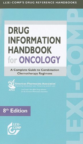 Imagen de archivo de Drug Information Handbook for Oncology (Lexi-Comp's Drug Reference Handbooks) a la venta por Hay-on-Wye Booksellers