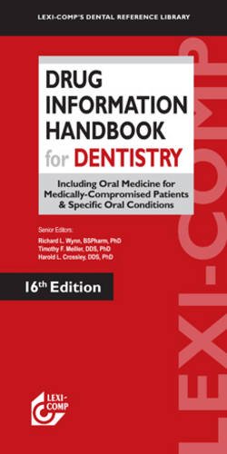 Stock image for Drug Information Handbook for Dentistry 2010-2011, 16th edition for sale by Your Online Bookstore