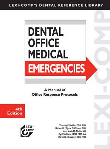 Beispielbild fr Lexi-Comp's Dental Office Medical Emergencies zum Verkauf von Better World Books
