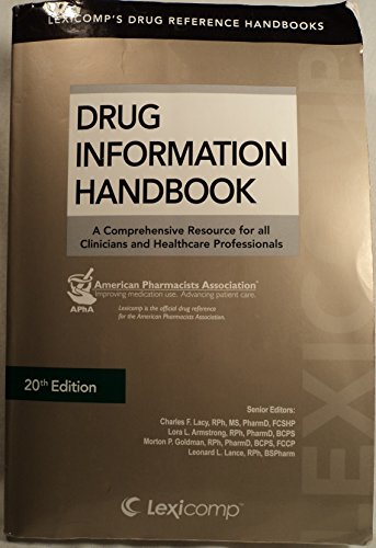 Beispielbild fr Lexi-Comp's Drug Information Handbook 2011-2012: A Comprehensive Resource for All Clinicians and Healthcare Professionals (LexiComp's Drug Reference Handbooks) zum Verkauf von HPB-Red