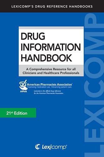 Stock image for Drug Information Handbook: A Comprehensive Resource for All Clinicians and Healthcare Professionals for sale by ThriftBooks-Dallas