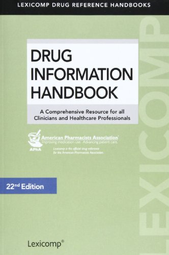 Imagen de archivo de Drug Information Handbook: A Comprehensive Resource for all Clinicians and Healthcare Professionals. 22nd ed. a la venta por Bingo Used Books