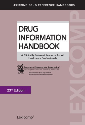 Stock image for Drug Information Handbook: A Clinically Relevant Resource for All Healthcare Professionals for sale by Books of the Smoky Mountains