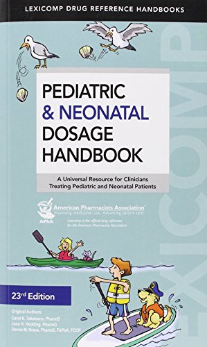 Stock image for Pediatric & Neonatal Dosage Handbook for sale by BooksRun