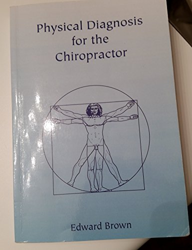 Stock image for Physical Diagnosis for the Chiropractor for sale by ThriftBooks-Atlanta