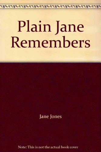 Imagen de archivo de Plain Jane Remembers a la venta por Rod's Books & Relics