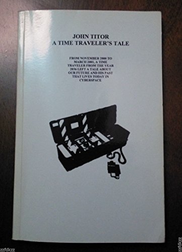 9781591964360: A Time Traveler's Tale