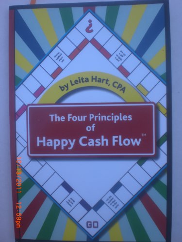 Beispielbild fr The Four Principles of Happy Cash Flow zum Verkauf von Better World Books