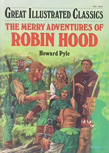 9781591971962: The Merry Adventures of Robin Hood (Great Illustrated Classics)