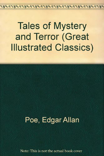 Beispielbild fr Tales of Mystery and Terror (Great Illustrated Classics) zum Verkauf von Kennys Bookshop and Art Galleries Ltd.