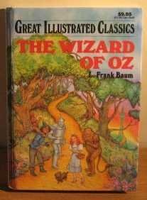 Stock image for The Wizard of Oz (Great Illustrated Classics) for sale by HPB-Emerald