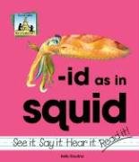 Id As in Squid (Word Families Set 3) (9781591972358) by Doudna, Kelly