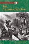 Stock image for California Gold Rush (American Moments) for sale by Wonder Book