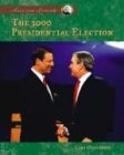 Beispielbild fr The 2000 Presidential Election zum Verkauf von Better World Books