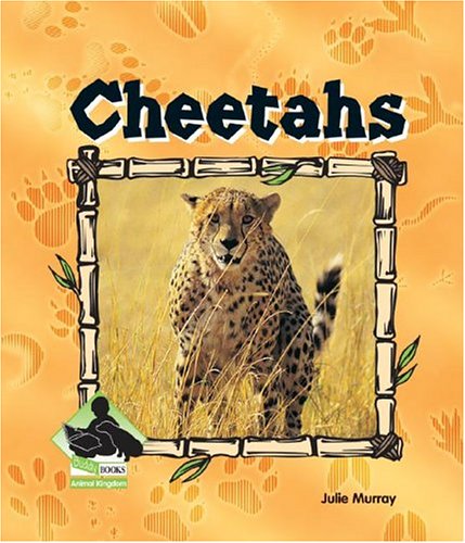 9781591973058: Cheetahs (ANIMAL KINGDOM SET II) - Murray, Julie: 1591973058  - AbeBooks