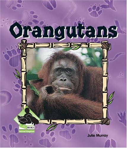 Imagen de archivo de Orangutans a la venta por Better World Books