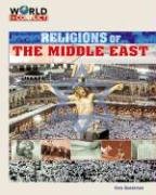 9781591974123: Religions of the Middle East (World in Conflict-The Middle East)