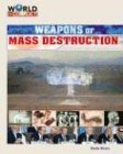 Beispielbild fr Weapons of Mass Destruction (World in Conflict-The Middle East) zum Verkauf von SecondSale