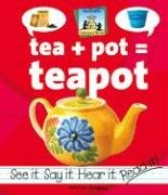 Stock image for Tea+pot=teapot for sale by ThriftBooks-Atlanta