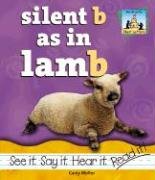 Stock image for Silent B As In Lamb for sale by Library House Internet Sales