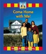 Beispielbild fr Come Home with Me! zum Verkauf von Better World Books