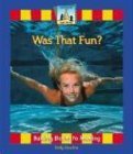 Beispielbild fr Was That Fun? zum Verkauf von Better World Books