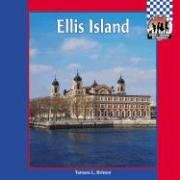 Stock image for Ellis Island (Symbols, Landmarks, and Monuments Set 2) for sale by Better World Books