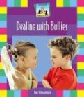 9781591975601: Dealing With Bullies (Keeping the Peace)