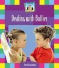9781591975601: Dealing With Bullies