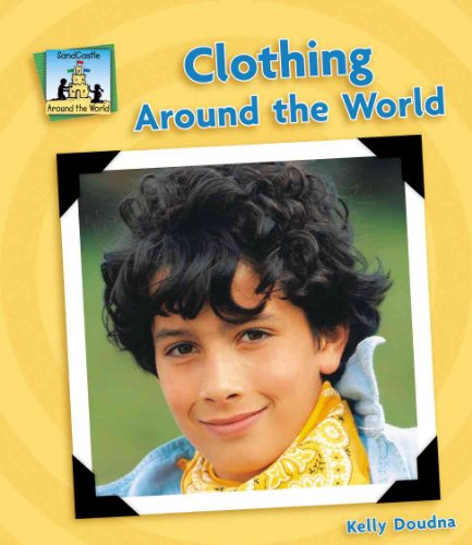 Clothing Around the World (9781591975656) by Doudna, Kelly