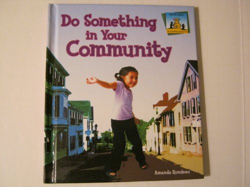 Stock image for Do Something in Your Community for sale by Better World Books