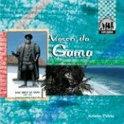 Stock image for Vasco Da Gama for sale by Better World Books: West