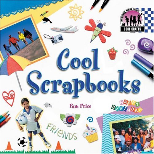 Stock image for Cool Scrapbooks (Cool Crafts) for sale by More Than Words