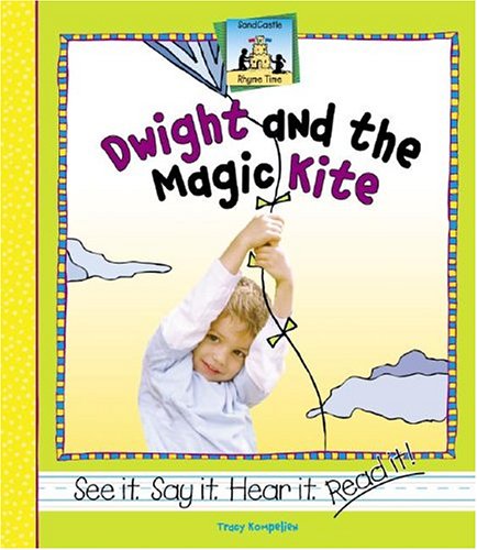 Imagen de archivo de Dwight and the Magic Kite (Rhyme Time) a la venta por Books  Revisited