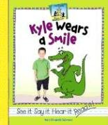 Kyle Wears a Smile (Rhyme Time) (9781591978008) by Salzmann, Mary Elizabeth