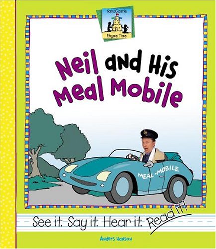 Neil and His Meal Mobile (Rhyme Time) (9781591978084) by Hanson, Anders