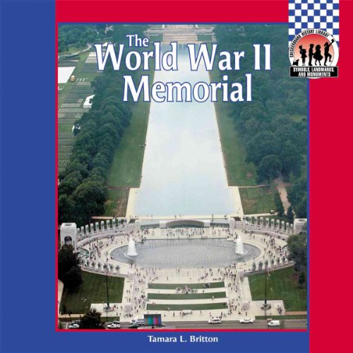Beispielbild fr World War II Memorial (Symbols, Landmarks, and Monuments) zum Verkauf von Better World Books