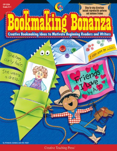 Bookmaking Bonanza, Gr. K-1 (9781591980490) by Jordano, Kimberly; Adsit, Kim