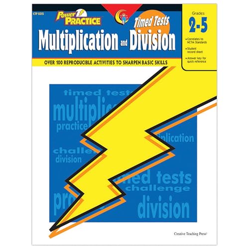 Stock image for Creative Teaching Power Practice: Timed Tests, 2nd Grade - 5th Grade, Multiplication and Division (Over 100 Reproducible Activities to Sharpen Basic Skills) for sale by BooksRun