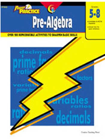 Stock image for Creative Teaching Power Practice: Pre-Algebra, 5th grade - 8th grade Activity Workbook (Power Practice) (Power Practice Grades 5 - 8) for sale by BooksRun