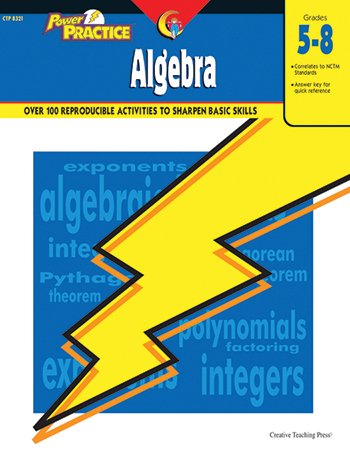 Power Practice: Algebra, Gr. 5-8 (9781591980919) by Press, Creative Teaching