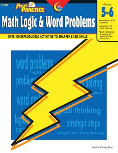 Stock image for Creative Teaching Math Logic & Word Problems Activity Workbook, 5th Grade - 6th Grade (Power Practice) for sale by ZBK Books