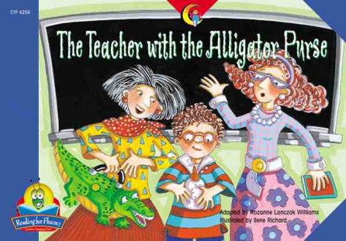 Imagen de archivo de The Teacher with the Alligator Purse (Reading For Fluency) a la venta por SecondSale