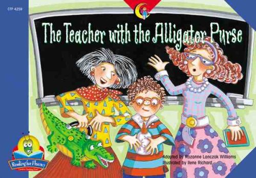 Stock image for The Teacher with the Alligator Purse (Reading For Fluency) for sale by SecondSale