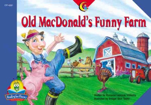 Old MacDonald's Funny Farm: Fluency Reader (Reading for Fluency) (9781591981619) by Rozanne Williams