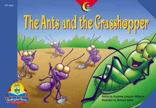 The Ants and the Grasshopper (Reading for Fluency) (9781591981626) by Rozanne Williams