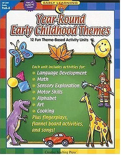 Beispielbild fr Year-Round Early Childhood Themes : 12 Fun Theme-Based Activity Units zum Verkauf von Better World Books
