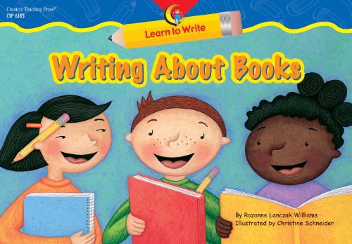 Writing About Books Learn to Write Reader